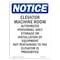 Signmission OSHA Notice Sign, Elevator Machine Room Authorized, 14in X 10in Decal, 10" W, 14" H, Portrait OS-NS-D-1014-V-11730 - alternate 1